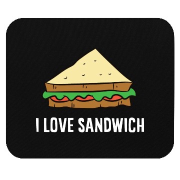 Discover Sandwich - I love sandwiches Mouse Pads