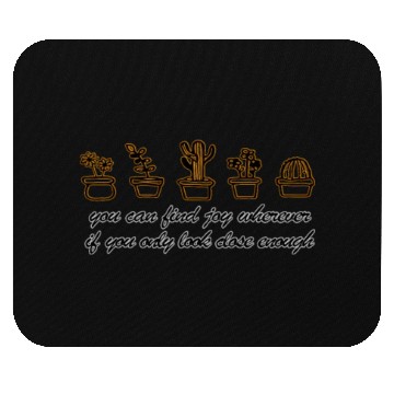 Discover you can find joy - cool Mouse Pads for birthday gift