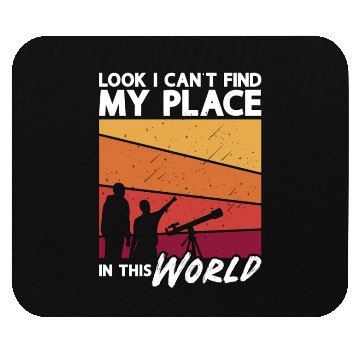 Discover Astronomy Look I Can't Find Space Stars Universe Mouse Pads