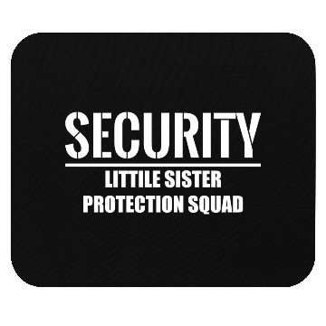Discover Security Little Sister Protection Squad Mouse Pads