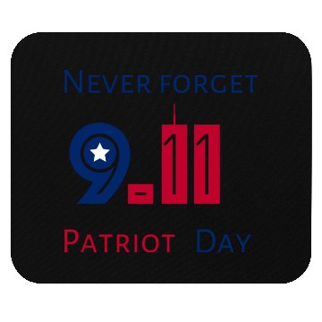 Discover Never Forget Patriot Day 9.11 Mouse Pads