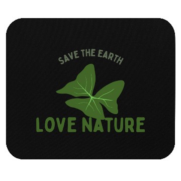 Discover Save The Earth Love Nature Mouse Pads