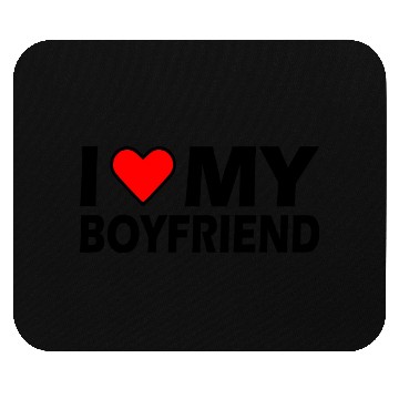 Discover I love my boyfriend Mouse Pads