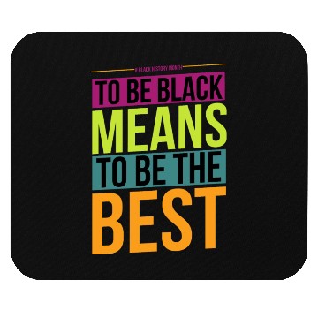 Discover Black History Month Quote Mouse Pads