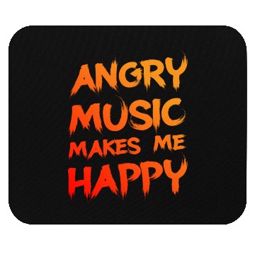 Discover Angry Music Makes Me Happy 2 Mouse Pads
