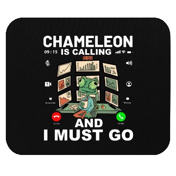 Discover Chameleon is calling and I must go Mouse Pads