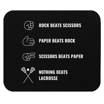 Discover Lacrosse Nothing Beats Lacrosse Funny Lax Players Mouse Pads
