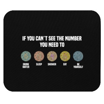 Discover Ishihara Numbers - Be Yourself Mouse Pads