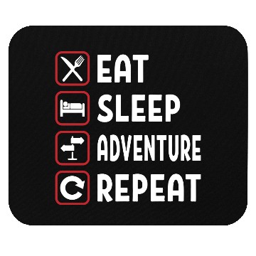 Discover Eat Sleep Adventure Repeat Mouse Pads