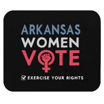 Discover Arkansas Women Vote Voter 2022 Election Feminist Mouse Pads