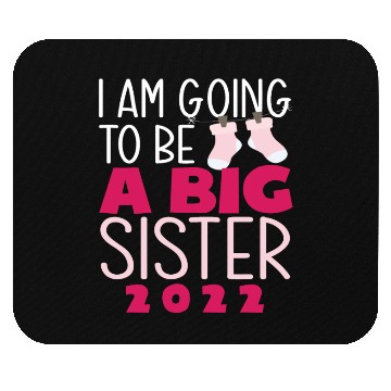 Discover A Big Sister 2022 Mouse Pads