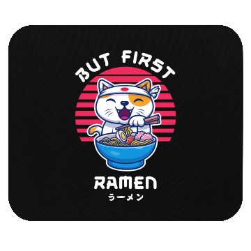 Discover But First Ramen Cat Japan Kawaii Mouse Pads