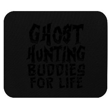 Discover Ghost hunting buddies for life - poltergeist Mouse Pads