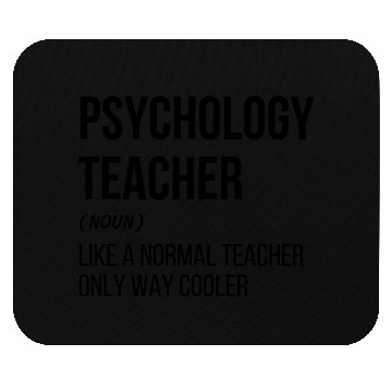Discover Funny Psychology Teacher Mouse Pads