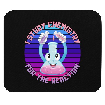 Discover I Study Chemistry For The Reaction Mouse Pads