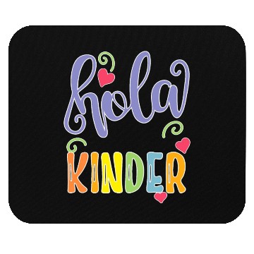 Discover Hola Kinder Spanish Teacher Equipo Mouse Pads