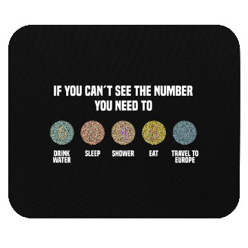 Discover Ishihara Numbers - Travel To Europe Mouse Pads
