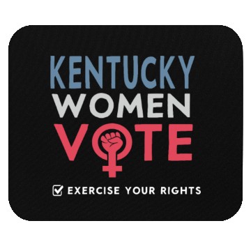 Discover Kentucky Women Vote Voter 2022 Election Feminist Mouse Pads