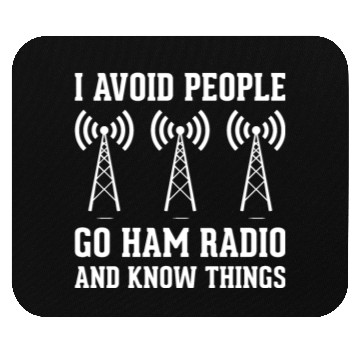 Discover I avoid people, go Ham Radio Mouse Pads