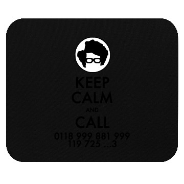 Discover Keep Calm and Call IT Crowd Emergency Number Mouse Pads