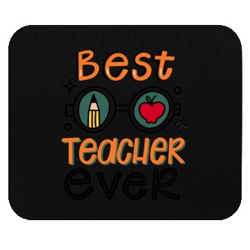 Discover Best Teacher Ever Mouse Pads