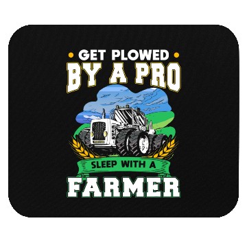 Discover Get Plowed By A Pro Sleep With A Farmer Mouse Pads