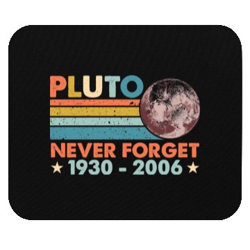 Discover Pluto Never Forget Astronomy Space Science Nerd Mouse Pads