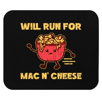 Discover Will run for mac n cheese - pasta Mouse Pads
