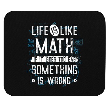 Discover life is like math Mouse Pads