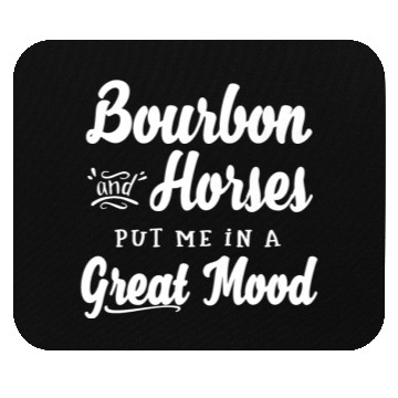 Discover Mens Bourbon and Horses Great Mood Fun Kentucky Mouse Pads