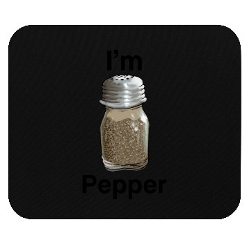 Discover I'm Pepper Mouse Pads