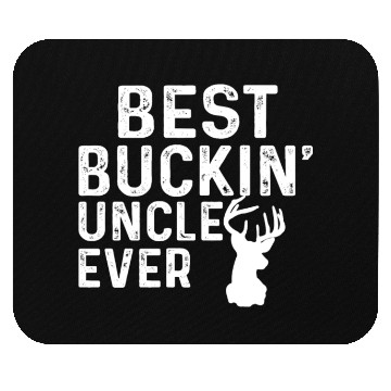 Discover Best Buckin' Uncle Ever Deer Hunters Mouse Pads