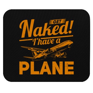 Discover Airline Pilot Quote I Have A Plane Aircraft Pilot Mouse Pads