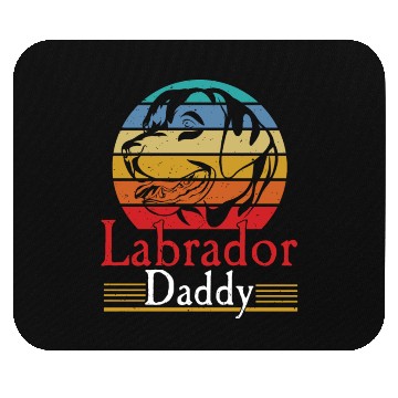 Discover Funny Mans Labrador Daddy Retriever Dad Matching Mouse Pads