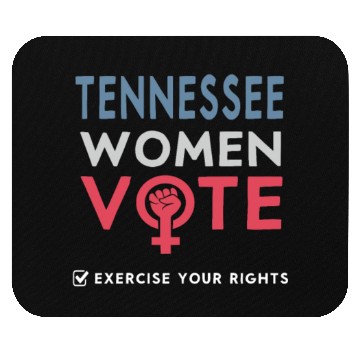 Discover Tennessee Women Vote Voter 2022 Election Feminist Mouse Pads