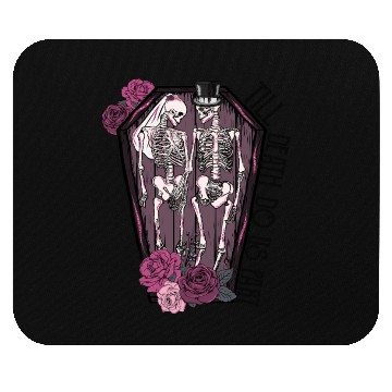 Discover Till death do us part Mouse Pads