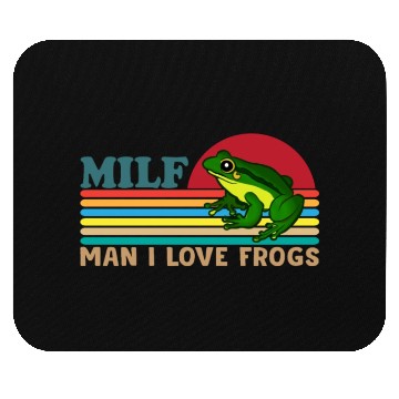 Discover Milf Man I Love Frogs Mouse Pads