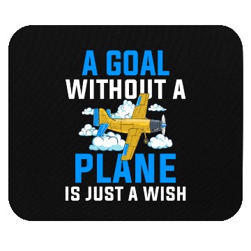 Discover Airline Pilot A Goal Without A Plane Aircraft Mouse Pads