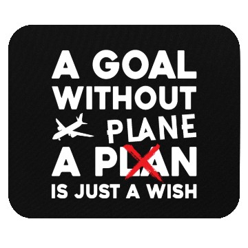 Discover Airline Pilot A Goal Without A Plane Aircraft Mouse Pads