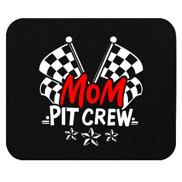 Discover Cool Mothers Day Car Racing Mama Mom Pit Crew Mouse Pads
