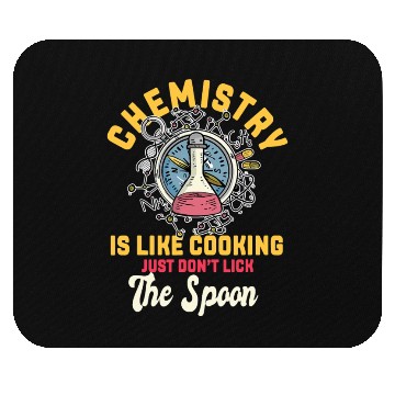 Discover Chemistry Is Like Cooking Funny Chemist Science Mouse Pads