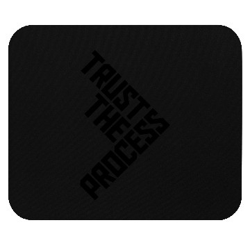 Discover trust the process quote Mouse Pads