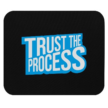 Discover trust the process quote Mouse Pads