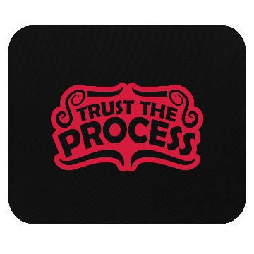 Discover trust the process quote Mouse Pads