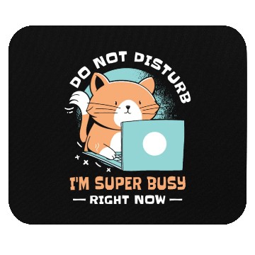 Discover Working Busy Cat Employee Cat Owner Worker Mouse Pads