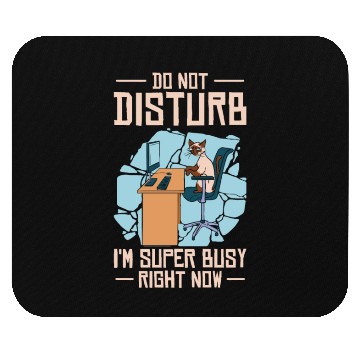 Discover Working Busy Cat Employee Cat Owner Worker Mouse Pads