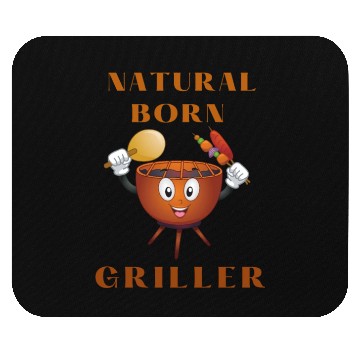 Discover Natural Born Griller Mouse Pads
