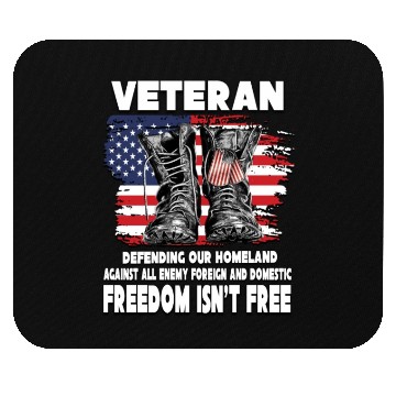 Discover VETERAN PROTECTING AT HOME FREEDOM ISNT FREE Mouse Pads