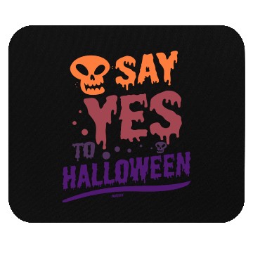 Discover Say yes to Halloween Mouse Pads
