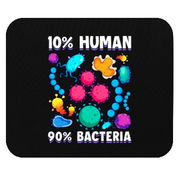 Discover 10 Human 90 Bacteria Biology Science Mouse Pads